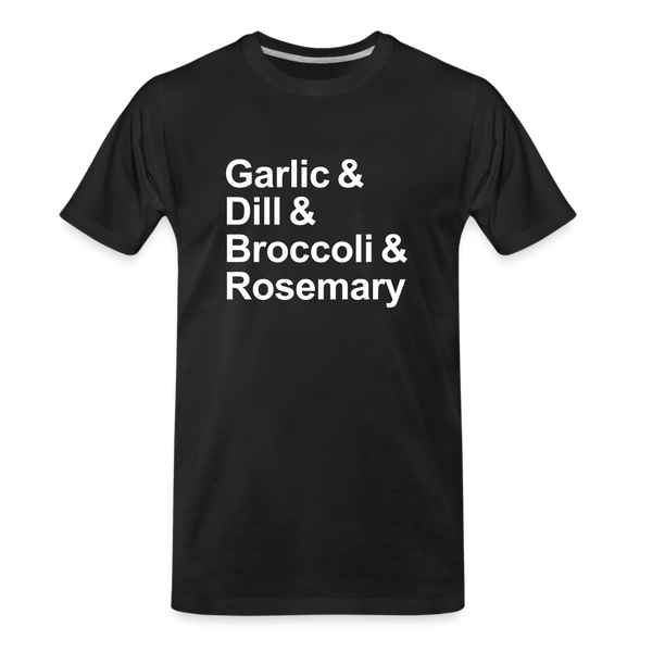 Garlic & Dill & Broccoli & Rosemary - T-shirt - black